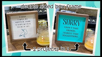 Double Sided Box Frame I Two Projects In One! I Chalk Couture