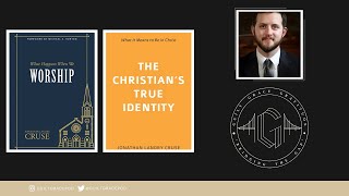 Jonathan Landry Cruse | Worship, Identity, and Hymns