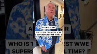 Ric Flair on Who is the greatest Superstar of all time #wwe #ricflair SUBSCRIBE ☝
