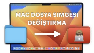 Macbook Dosya Simgesi Değiştirme 2024