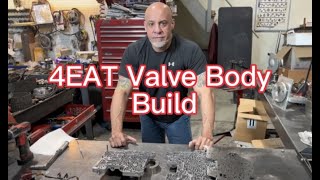 Secrets Revealed 4EAT Valve Body Build