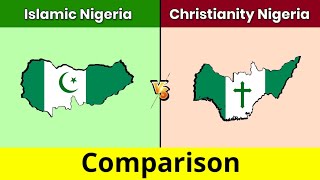 Islamic Nigeria vs Christianity Nigeria | Christianity Nigeria vs islamic Nigeria | Comparison | DD