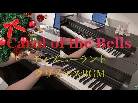 キャロル・オブ・ザ・ベル　Carol Of The Bells (クリスマス　ディズニー) - Traditional