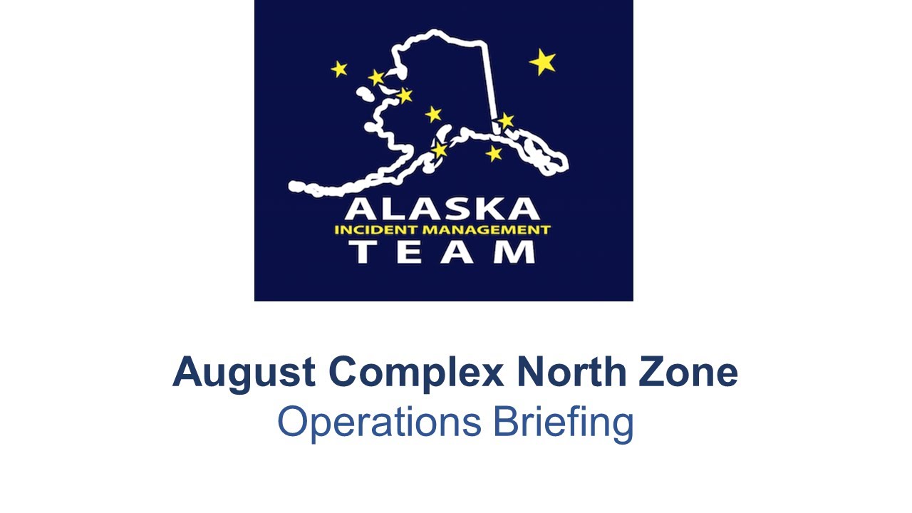 Oct. 5th - Morning Operations Briefing August Complex Northeast Zone
