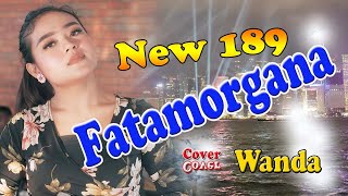 FATAMORGANA - Dangdut Lawas Cover - Wanda New 189 Musik