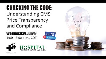 DFWHC and Hospital Pricing Specialists webinar “CMS Price Transparency and Compliance”