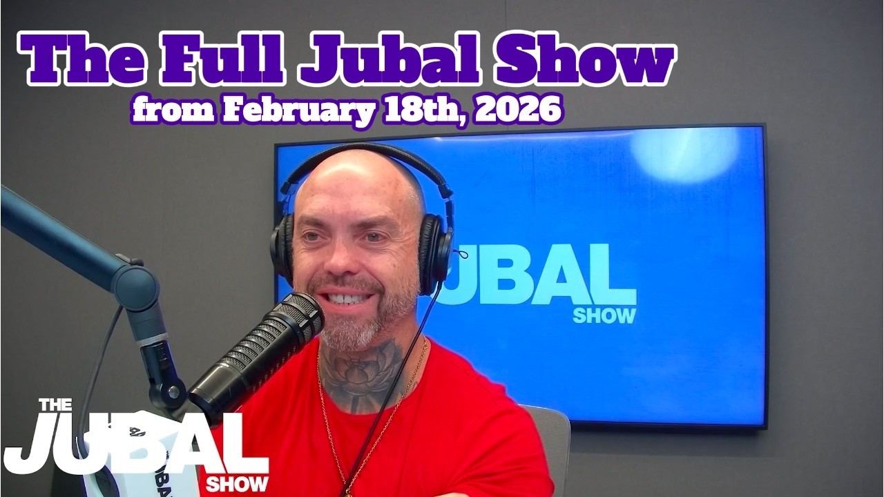 The Full Jubal Show from February 18th, 2026