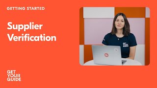 Verifying Your Business On Getyourguide Getting Started On Getyourguide