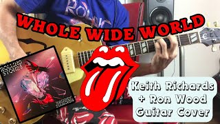 The Rolling Stones  - Whole Wide World (Hackney Diamonds) Keith Richards + Ron Wood Guitar Cover