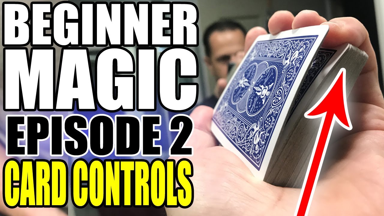 Episode 2 Beginner Magic Card Controls YouTube