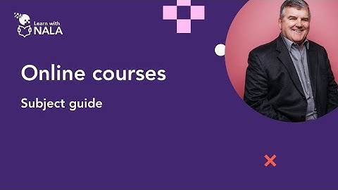 Learn with NALA | Subject Guide