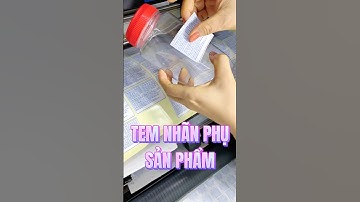In cắt bế tem nhãn phụ dán sản phẩm thế nào? #thegioidecal #decal #indecal #temnhan #label