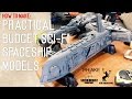 How To: Practical Sci-fi Spaceship Models on a Budget!