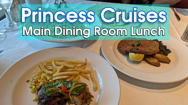 Princess Cruises Main Dining Lunch Menus & Food