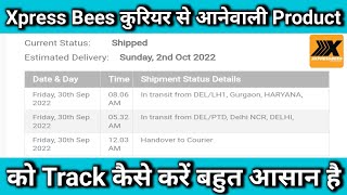 Xpress Bees Currier Se Shipped Product Ko Track Kaise Kare | How to Track Xpress Bees Parcel 2022 screenshot 2