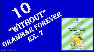 10 Grammar Forever: "Without" Pattern Exercise 7