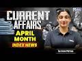 CURRENT AFFAIRS March 2026 Month April | CURRENT AFFAIRS Index News | by Arya Ma'am