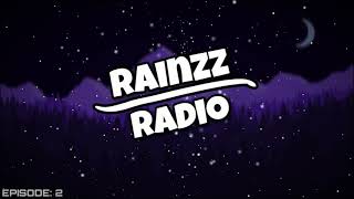 Rainzz Radio - Episode 2 (House Mix) ♫ Remixes of Popular Songs