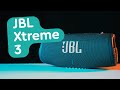 JBL Xtreme 3 Обзор - Что стало лучше?