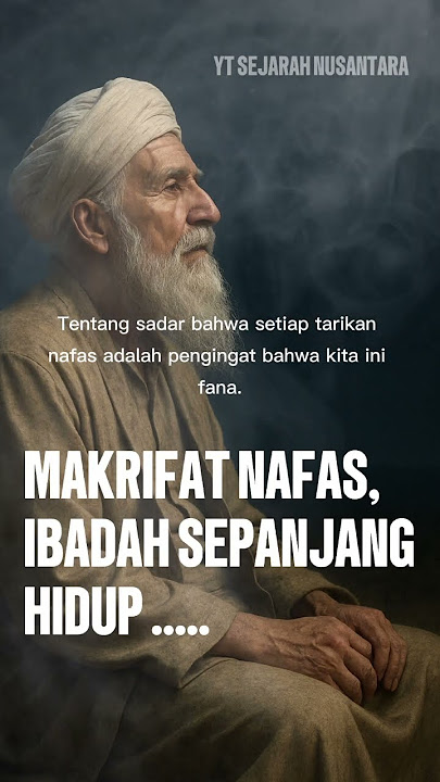 Makrifat Dalam Bernafas: Ibadah Sepanjang Hidup... #ilmumakrifat #makrifat #spiritual #tauhid #sufi