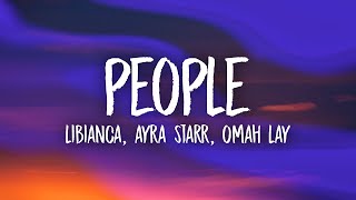 Libianca - People (Lyrics) ft. Ayra Starr, Omah Lay