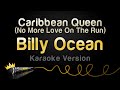Billy ocean  caribbean queen no more love on the run karaoke version