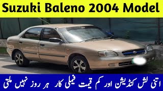 suzuki baleno 2004 model review price and details | used cars for sale in pakistan | Shan Seller