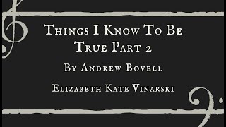 Things I Know To Be True Part 2 - Elizabeth Kate Vinarski