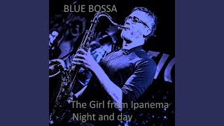 Video thumbnail of "Blue Bossa - The girl from Ipanema"