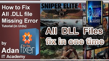 DLL files missing Fix (All in One) by Adan IT Academy
