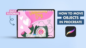 How To Select And Move Objects In Procreate | Easy Procreate Tutorial