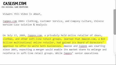 Zappos.com 2009: Clothing, Customer Service, and Company Culture Case Solution & Analysis