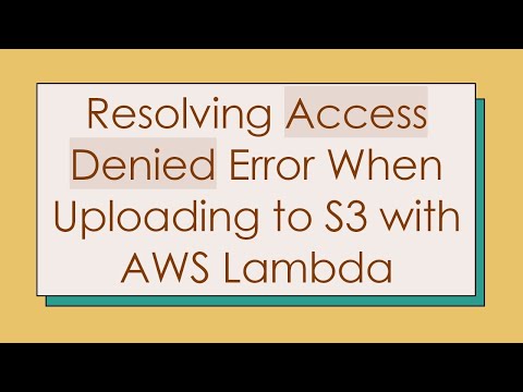 Resolving Access Denied