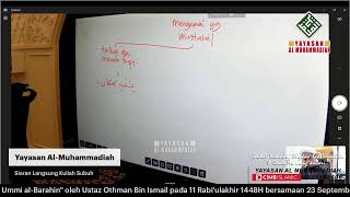 Syarah 'Matan Ummi al-Barahin' oleh Ustaz Othman pada 11-4-1448H/23-9-2026, Jam 7 pagi