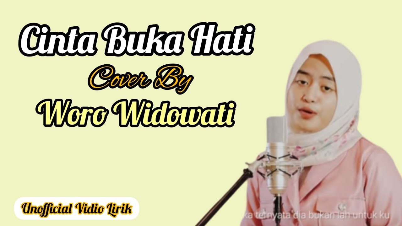 Lirik Lagu Nosstress Buka Hati Cinta Buka Hati - Cover By Woro Widowati ( Unofficial Vidio Lirik