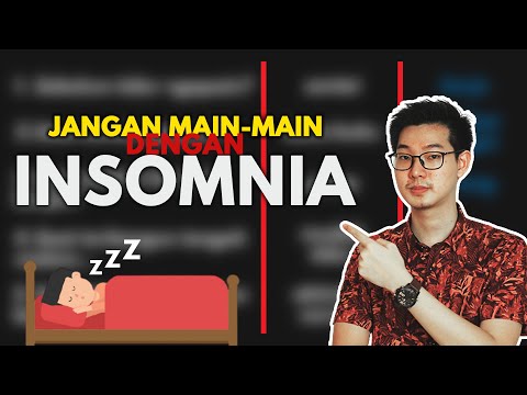 APA ITU INSOMNIA & BAHAYANYA !