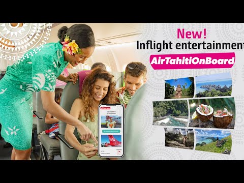 AirTahitiOnboard - Air Tahiti launches its in-flight entertainment service