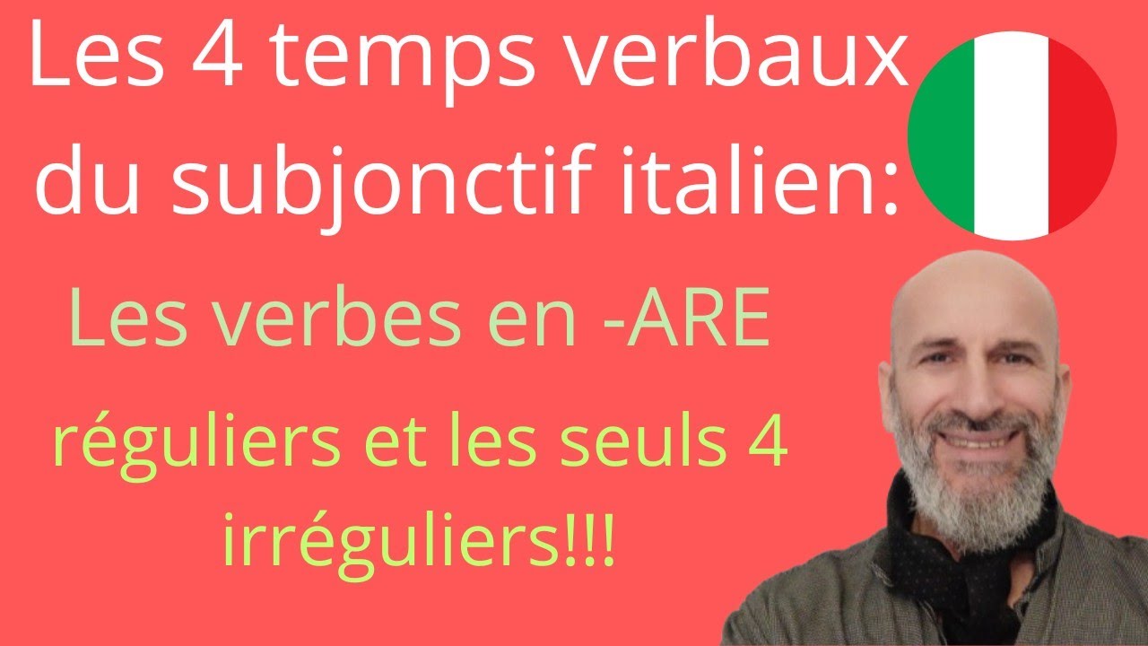 Le subjonctif italien: la conjugaison des verbes en - ARE!!!