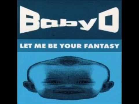 BABY D LET ME BE YOUR FANTASY - LET ME BE YOUR FANTASY RADIO EDIT - YouTube