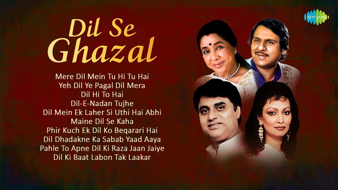 Dil Se Ghazal | Mere Dil Mein Tu Hi Tu Hai | Yeh Dil Ye Pagal Dil Mera | Jagjit Singh | Ghulam Ali