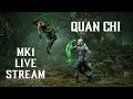 Mortal Kombat 1 Live Stream - Quan Chi Gameplay