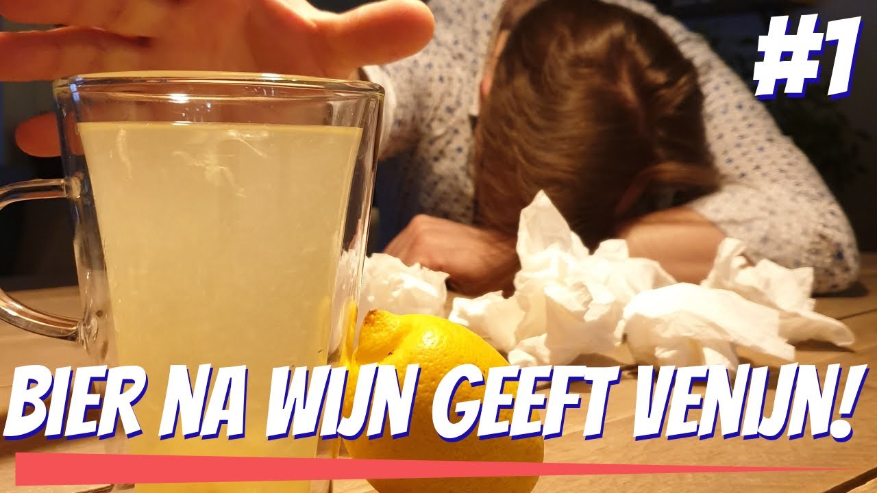 BIER NA WIJN GEEFT VENIJN! - YouTube
