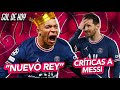 El MUNDO se RINDE ante ‘EL REY’ MBAPPÉ | MESSI de nuevo CRITICADO | #goldehoy