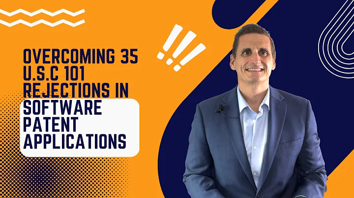 Overcoming 35 USC 101 Rejections in Software Patent Applications