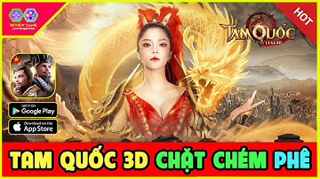 Tam Quốc Legend - Review & Full Giftcode Chung Game Tam Quốc 3D Gacha Chặt Chém Cực Khủng Nhất 2025