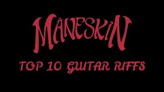 Top 10 MANESKIN Guitar Riffs