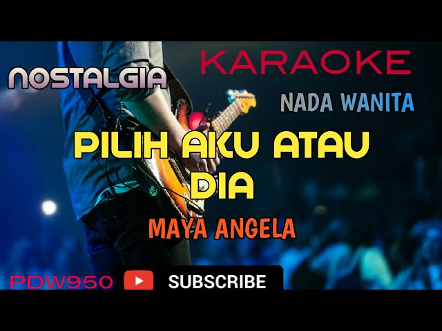 PILIH AKU ATAU DIA || MAYA ANGELA || KARAOKE COVER YAMAHA PSR class=