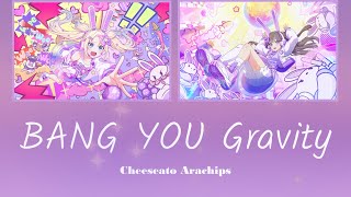 BANG YOU Gravity Color Coded [Mira-Cra Park!] Lyrics ROM/ENG/FR