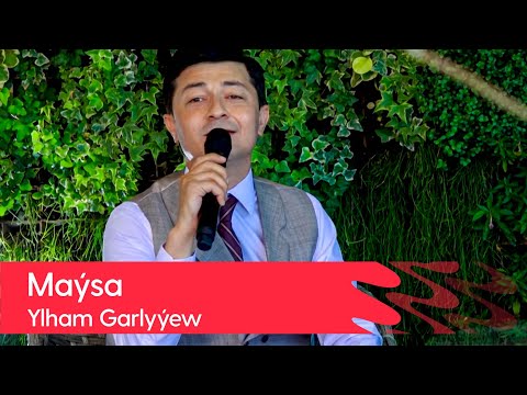 Ylham Garlyyew - Maysa | 2022