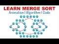 Merge Sort Animation | Algorithm | Code